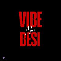 Vibe Nai Besi