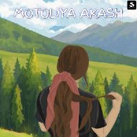 Motoliya Akash, Listen the song Motoliya Akash, Play the song Motoliya Akash, Download the song Motoliya Akash