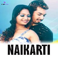 Naikarti, Listen the song Naikarti, Play the song Naikarti, Download the song Naikarti