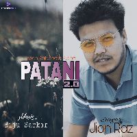 Patani 2.0, Listen the song Patani 2.0, Play the song Patani 2.0, Download the song Patani 2.0