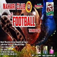 Nakari Club Night Football (Them Song)