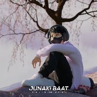 Junaki Baat, Listen the song Junaki Baat, Play the song Junaki Baat, Download the song Junaki Baat