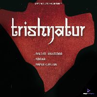 Trishnatur, Listen the song Trishnatur, Play the song Trishnatur, Download the song Trishnatur