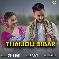Thaijou Bibar, Listen the song Thaijou Bibar, Play the song Thaijou Bibar, Download the song Thaijou Bibar