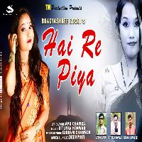 Hai Re Piya, Listen the song Hai Re Piya, Play the song Hai Re Piya, Download the song Hai Re Piya