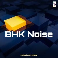 Bhk Noise, Listen the song Bhk Noise, Play the song Bhk Noise, Download the song Bhk Noise
