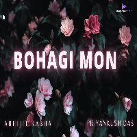 Bohagi Mon, Listen the song Bohagi Mon, Play the song Bohagi Mon, Download the song Bohagi Mon