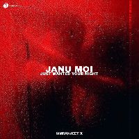 Janu Moi - Just Wanted Your Night, Listen the song Janu Moi - Just Wanted Your Night, Play the song Janu Moi - Just Wanted Your Night, Download the song Janu Moi - Just Wanted Your Night