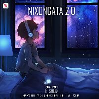 NIXONGATA 2.0, Listen the song NIXONGATA 2.0, Play the song NIXONGATA 2.0, Download the song NIXONGATA 2.0