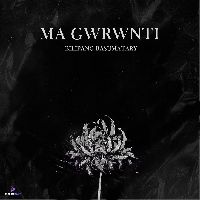 MA GWRWNTI