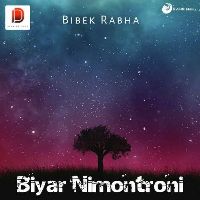 Biyar Nimontroni, Listen the song Biyar Nimontroni, Play the song Biyar Nimontroni, Download the song Biyar Nimontroni