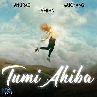 Tumi Ahiba, Listen the song Tumi Ahiba, Play the song Tumi Ahiba, Download the song Tumi Ahiba