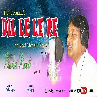 Dil Le Le Re, Listen the song Dil Le Le Re, Play the song Dil Le Le Re, Download the song Dil Le Le Re