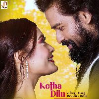 Kotha Dilu, Listen the song Kotha Dilu, Play the song Kotha Dilu, Download the song Kotha Dilu