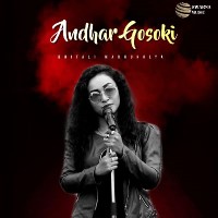 Andhar Gosoki, Listen the song Andhar Gosoki, Play the song Andhar Gosoki, Download the song Andhar Gosoki