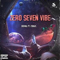 Zero Seven Vibe (feat. Eshan), Listen the song Zero Seven Vibe (feat. Eshan), Play the song Zero Seven Vibe (feat. Eshan), Download the song Zero Seven Vibe (feat. Eshan)