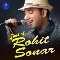 Rohit Sonar, Listen to songs of Rohit Sonar, Play songs of Rohit Sonar, Download songs of Rohit Sonar