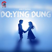 Doying Dung, Listen the song Doying Dung, Play the song Doying Dung, Download the song Doying Dung