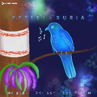 Keteki Xuria, Listen the song Keteki Xuria, Play the song Keteki Xuria, Download the song Keteki Xuria