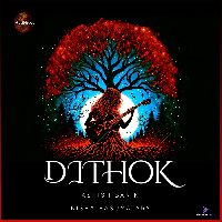 DITHOK, Listen the song DITHOK, Play the song DITHOK, Download the song DITHOK