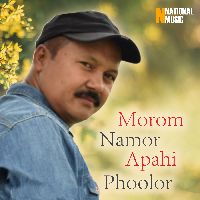 Morom Namor Apahi Phoolor, Listen the song Morom Namor Apahi Phoolor, Play the song Morom Namor Apahi Phoolor, Download the song Morom Namor Apahi Phoolor