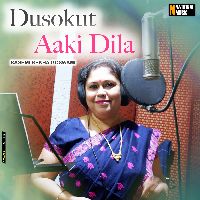Dusokut Aaki Dila, Listen the song Dusokut Aaki Dila, Play the song Dusokut Aaki Dila, Download the song Dusokut Aaki Dila