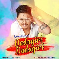 Dadagiri Dadagiri, Listen the song Dadagiri Dadagiri, Play the song Dadagiri Dadagiri, Download the song Dadagiri Dadagiri