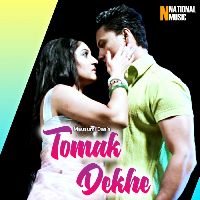 Tomak Dekhe, Listen the song Tomak Dekhe, Play the song Tomak Dekhe, Download the song Tomak Dekhe