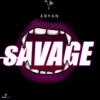 Savage, Listen the song Savage, Play the song Savage, Download the song Savage