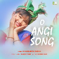 O Angi Song, Listen the song O Angi Song, Play the song O Angi Song, Download the song O Angi Song