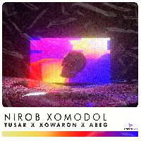 Nirob Xomodol, Listen the song Nirob Xomodol, Play the song Nirob Xomodol, Download the song Nirob Xomodol