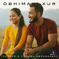 Obhimani Xur, Listen the song Obhimani Xur, Play the song Obhimani Xur, Download the song Obhimani Xur