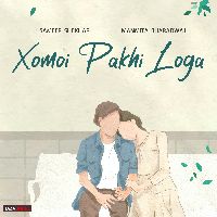 Xomoi Pakhi Loga, Listen the song Xomoi Pakhi Loga, Play the song Xomoi Pakhi Loga, Download the song Xomoi Pakhi Loga