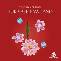 Tuk Vale Paw Jano (Reverb), Listen the song Tuk Vale Paw Jano (Reverb), Play the song Tuk Vale Paw Jano (Reverb), Download the song Tuk Vale Paw Jano (Reverb)