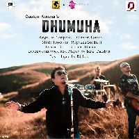 Dhumuha, Listen the song Dhumuha, Play the song Dhumuha, Download the song Dhumuha