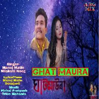 Ghat Maura, Listen the song Ghat Maura, Play the song Ghat Maura, Download the song Ghat Maura