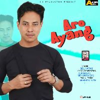 Aro Ayang, Listen the song Aro Ayang, Play the song Aro Ayang, Download the song Aro Ayang