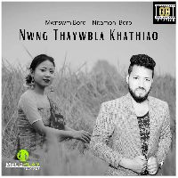 Nwng Thaywbla Khathiao, Listen the song Nwng Thaywbla Khathiao, Play the song Nwng Thaywbla Khathiao, Download the song Nwng Thaywbla Khathiao