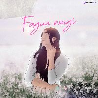 Fagun Rongi, Listen the song Fagun Rongi, Play the song Fagun Rongi, Download the song Fagun Rongi