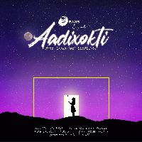 Aadixokti, Listen the song Aadixokti, Play the song Aadixokti, Download the song Aadixokti