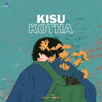 Kisu Kotha, Listen the song Kisu Kotha, Play the song Kisu Kotha, Download the song Kisu Kotha