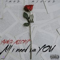 All I Need Is You