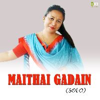 Maithai Gadain (Solo)