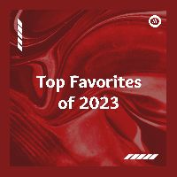 Top Favorites of 2023, Listen to songs from Top Favorites of 2023, Play songs from Top Favorites of 2023, Download songs from Top Favorites of 2023