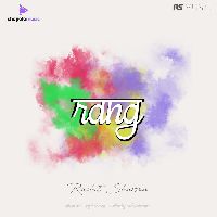 Rang, Listen the song Rang, Play the song Rang, Download the song Rang